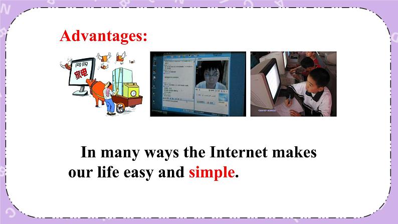 Unit 4 Lesson23 The Internet—Good or Bad 课件第8页