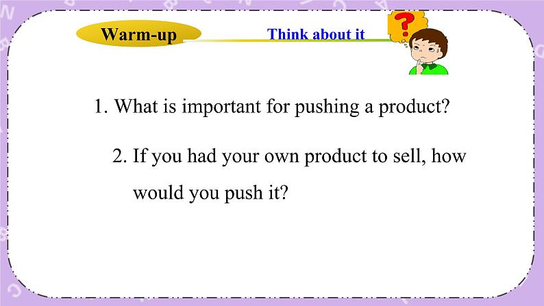 Unit 5 Lesson29 How to Push a Product 课件+教案03