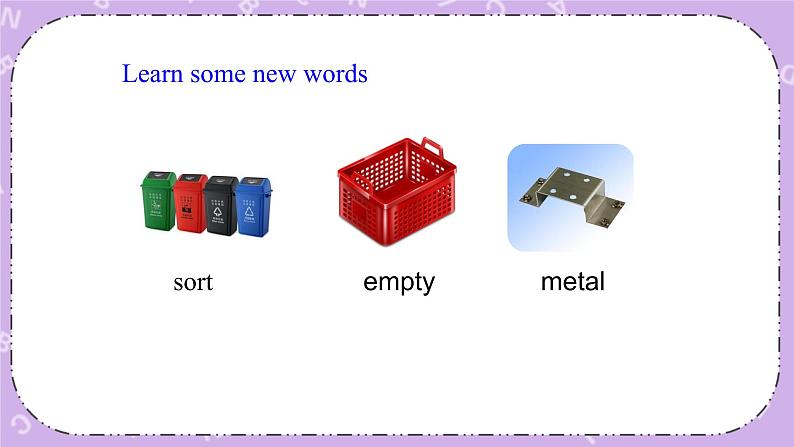 Unit 8 Lesson45 Let’s Sort Garbage 课件+教案02