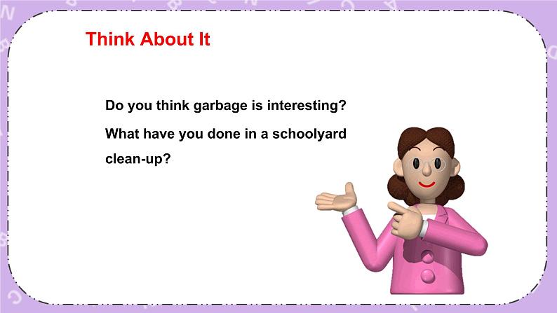 Unit 8 Lesson48 Garbage Is Interesting 课件第5页