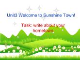 Unit3 Welcome to Sunshine Town  Task课件 译林版英语七年级下册