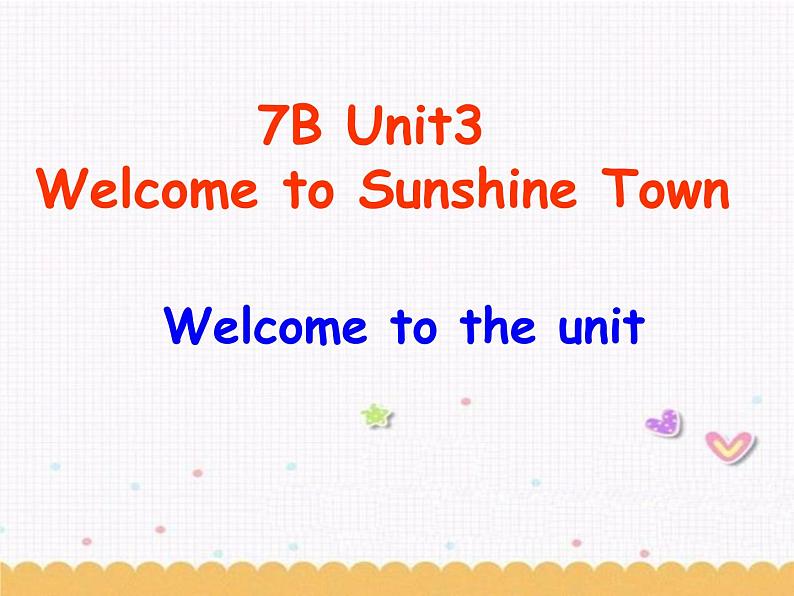 Unit3 Welcome to the unit 课件 2021-2022学年译林版英语七年级下册01