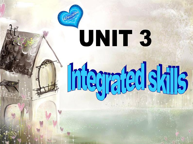 Unit3 Welcome to Sunshine Town Integrated skills课件 译林版英语七年级下册第1页