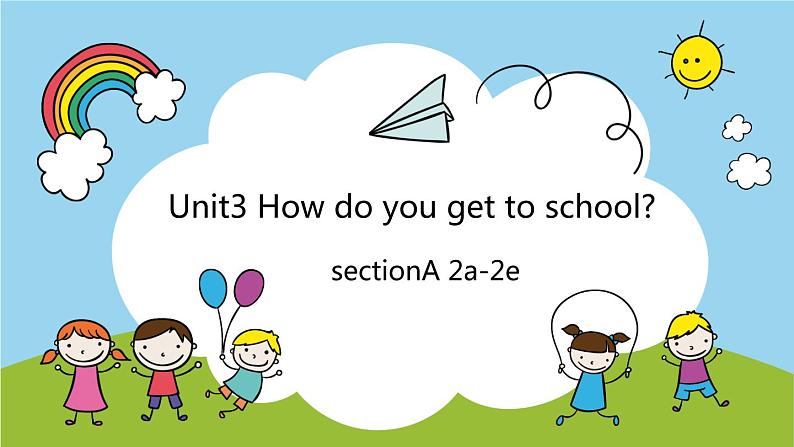 人教版七年级英语下册unit3 sectionA2a-2e课件第1页