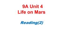 初中英语牛津译林版九年级下册Unit 4 Life on MarsReading教学课件ppt