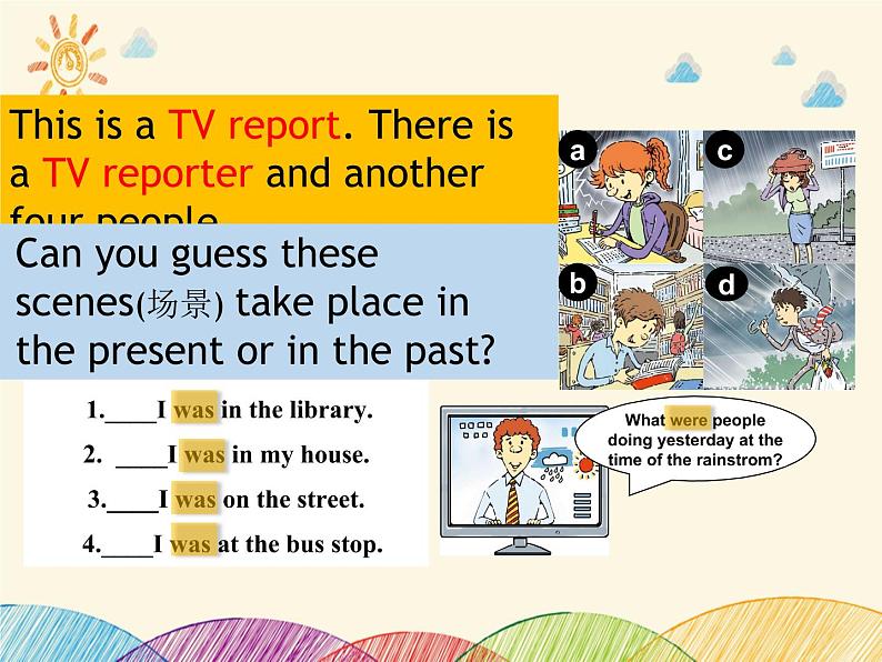 Unit5 What were you doing when the rainstorm came？Section A 1a-2c. (3)课件PPT06