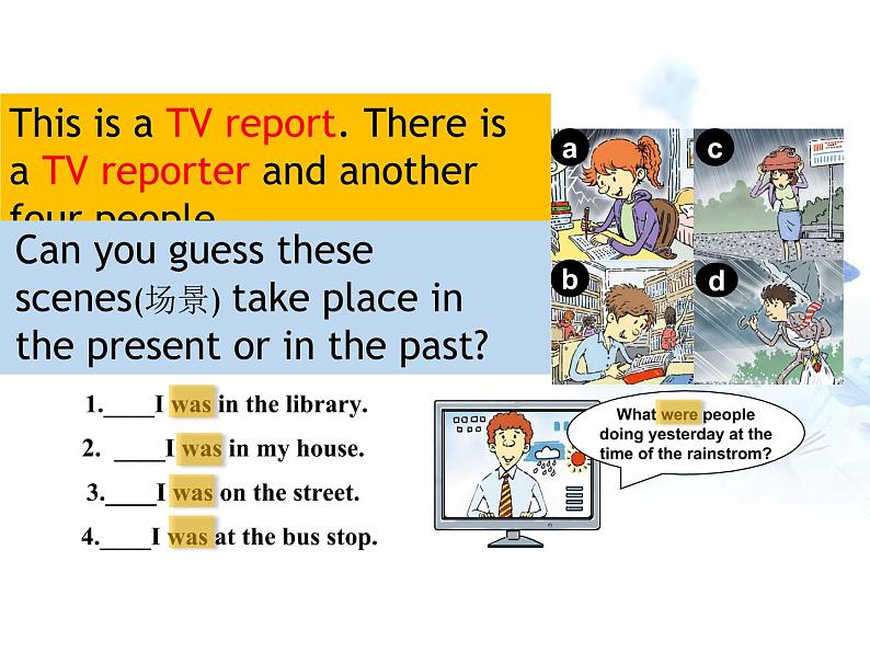 Unit5 What were you doing when the rainstorm came？Section A 1a-2c..课件PPT06