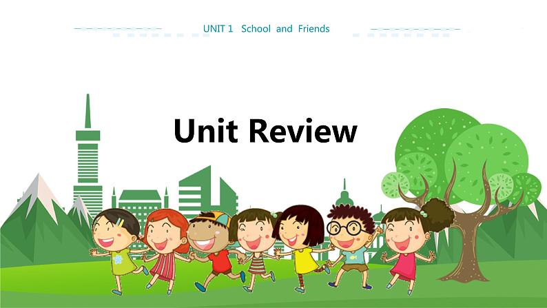 河北教育版中学英语七年级上 UNIT1 Unit Review 教学课件第1页