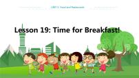 初中英语冀教版七年级上册Lesson 19  Time for Breakfast!教学ppt课件