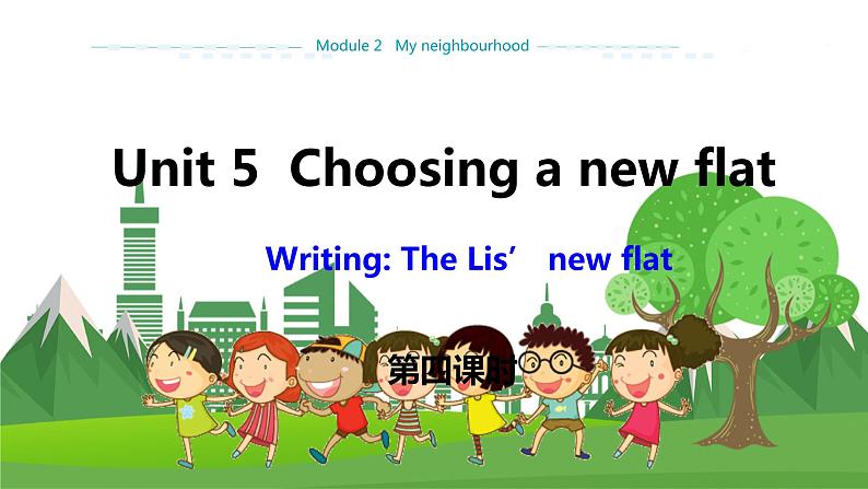 牛津上海版中学英语七年级上Unit 5 Choosing a new flat Stage 4教学课件+教案01