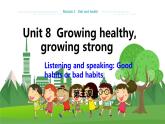牛津上海版中学英语七年级上Unit 8 Growing healthy, growing strong Stage 3教学课件+教案