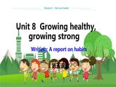 牛津上海版中學(xué)英語七年級上Unit 8 Growing healthy, growing strong Stage 5教學(xué)課件+教案