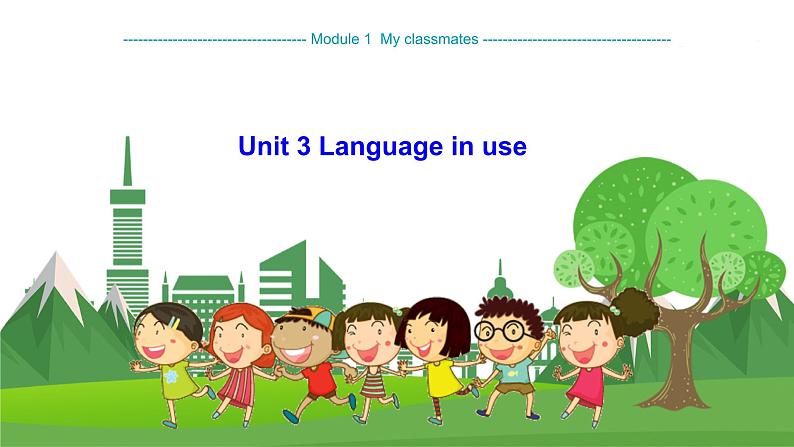 外研英语七上 Module 1 Unit 3 PPT课件+教案01