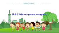 英语七年级上册Unit 2 When do you use a computer?教学课件ppt