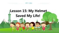 初中英语冀教版九年级上册Lesson 15 My Helmet Saved My Life!教学ppt课件