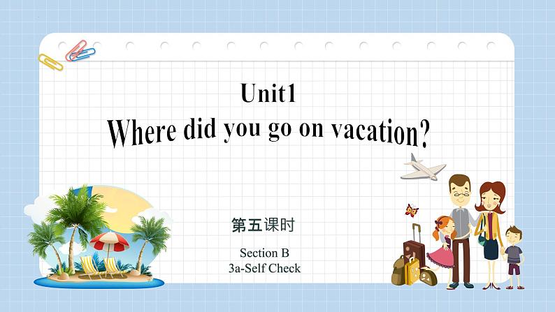 Unit 1 第5课时 Section B (3a-Self Check)（课件）人教新目标（Go For It）八年级英语上册01