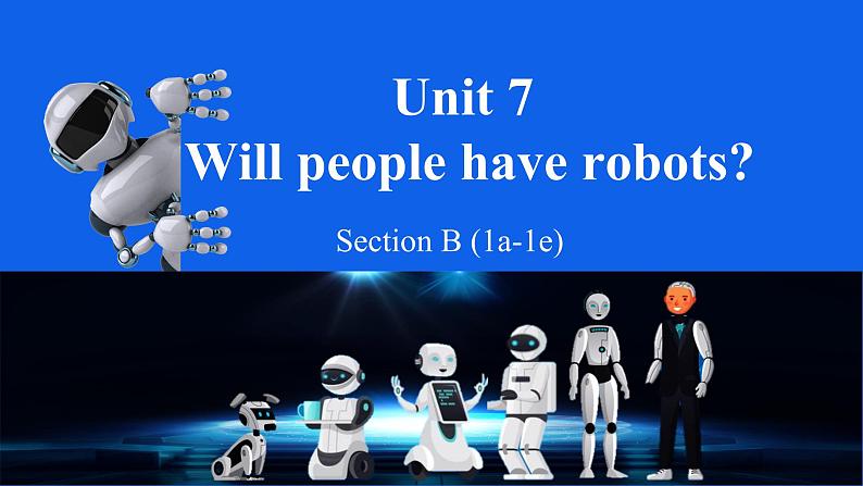 Unit 7 第3课时 Section B (1a-1e)(教学课件)第1页