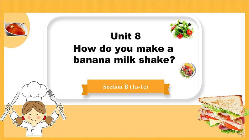 Unit 8 第3课时 Section B (1a-1e)（课件+素材）人教新目标（Go For It）八年级英语上册01