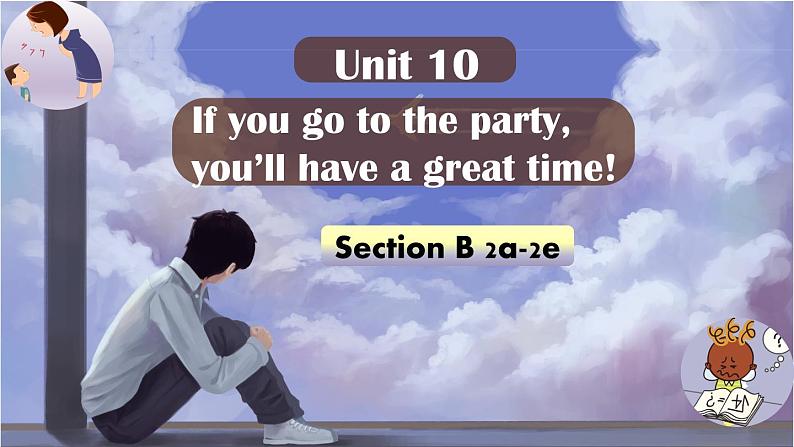 Unit 10 第4课时SectionB(2a-2e)（课件+素材）人教新目标（Go For It）八年级英语上册01