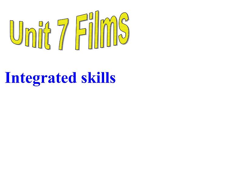 Unit7 Films Integrated skills课件 译林版英语九年级上册01