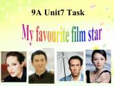 Unit7 Films Task课件 译林版英语九年级上册