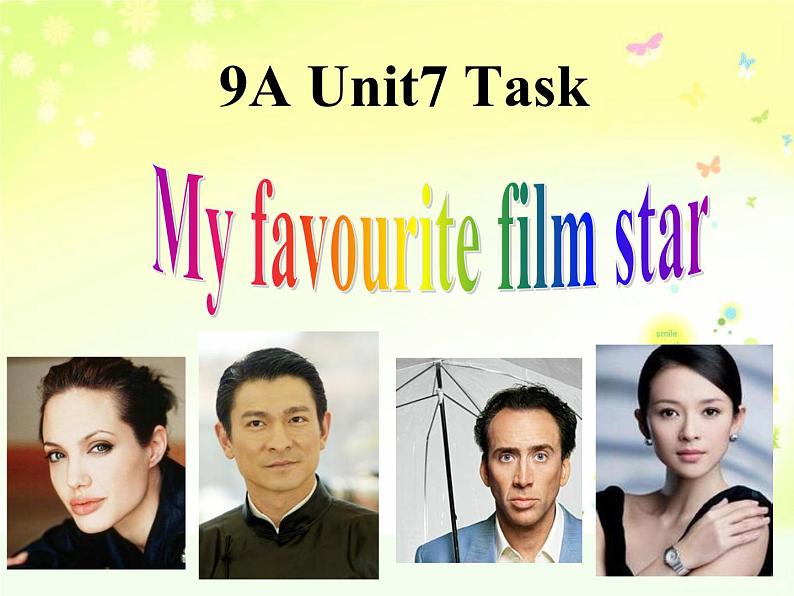 Unit7 Films Task课件 译林版英语九年级上册01