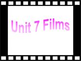 Unit7 Films Welcome to the unit公开课课件 译林版英语九年级上册