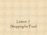 北师大版英语七年级下册Unit 3 Food and Drink Lesson 7 Shopping for Food  课件