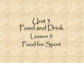 北师大版英语七年级下册Unit 3 Food and Drink Lesson 9 Food for Sport  课件