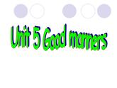 Unit5 Good manners Revision公開(kāi)課課件 譯林版英語(yǔ)八年級(jí)下冊(cè)