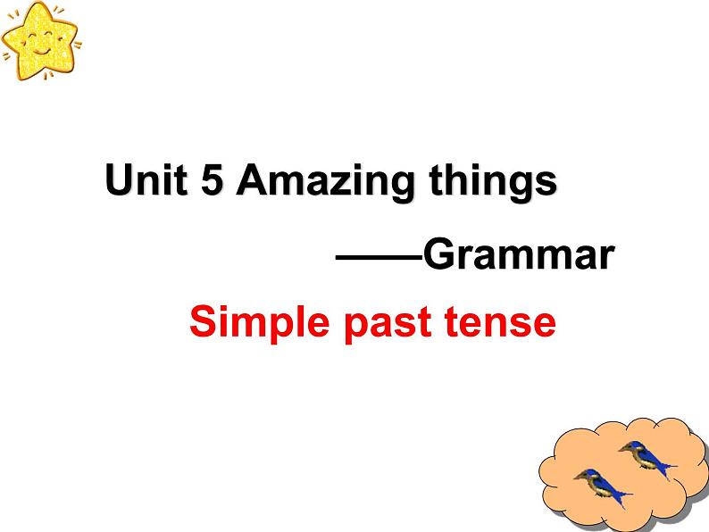 Unit 5 Amazing things-Grammar 课件 2022-2023学年牛津译林版七年级英语下册第1页