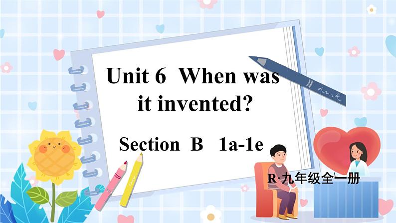 人教版英语九年级上册 Unit 6 第3课时(B 1a-1e) PPT精品课件+教案+导学案01