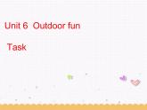 Unit6 Outdoor fun Task课件 译林版英语七年级下册