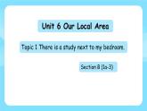 Unit 6 Topic 1 Section B（课件+素材）仁爱版七年级英语下册