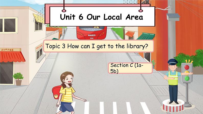 Unit 6 Topic 3 Section C（课件+素材）仁爱版七年级英语下册01