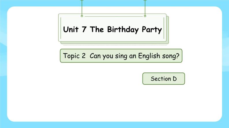 Unit 7 Topic 2 Section D（课件+素材）仁爱版七年级英语下册01