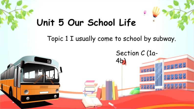 Unit 5 Topic 1 Section C（课件+素材）仁爱版七年级英语下册01