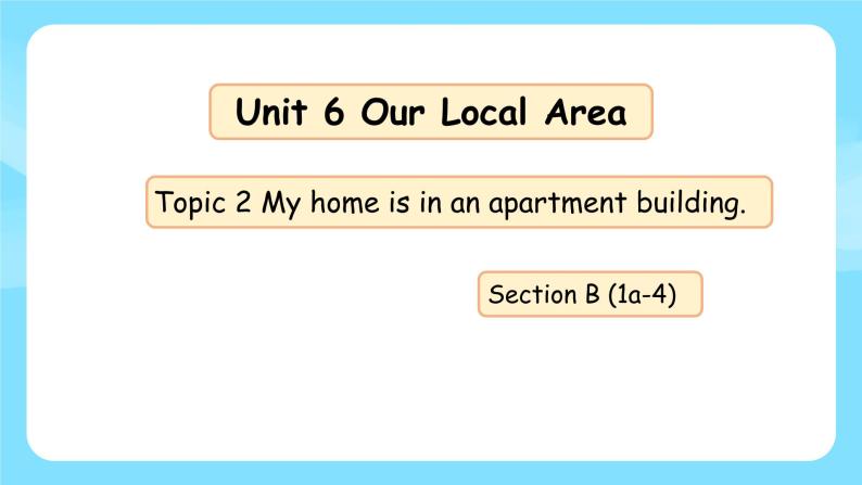 Unit 6 Topic 2 Section B（课件+素材）仁爱版七年级英语下册01