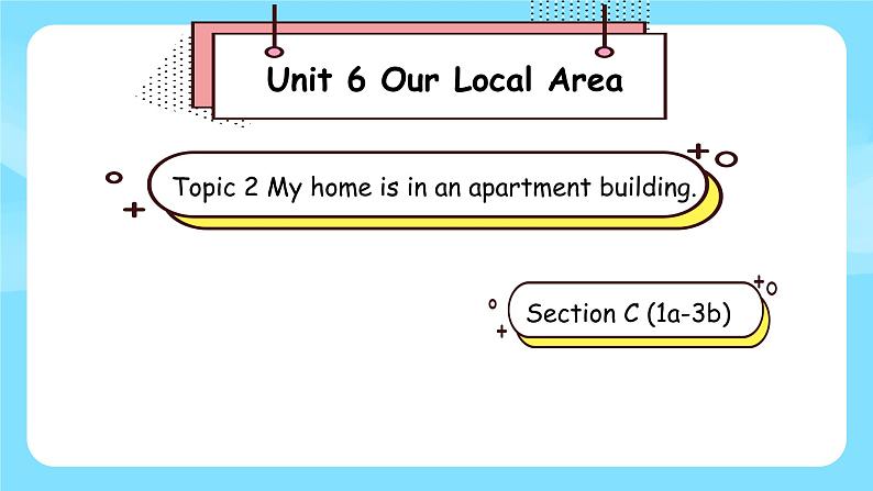 Unit 6 Topic 2 Section C第1页