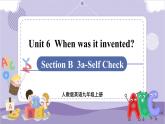 Unit 6 Section B 3a~Self Check（课件PPT+音视频素材）