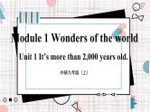 外研英语九上 Module 1 Wonders of the World   Unit 1 PPT课件