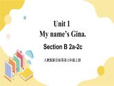 人教版七上英语  Unit 1 Section B 2a-2c  课件+教案