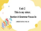 人教版七上英语  Unit 2 Section A Grammar Focus-3c  课件+教案