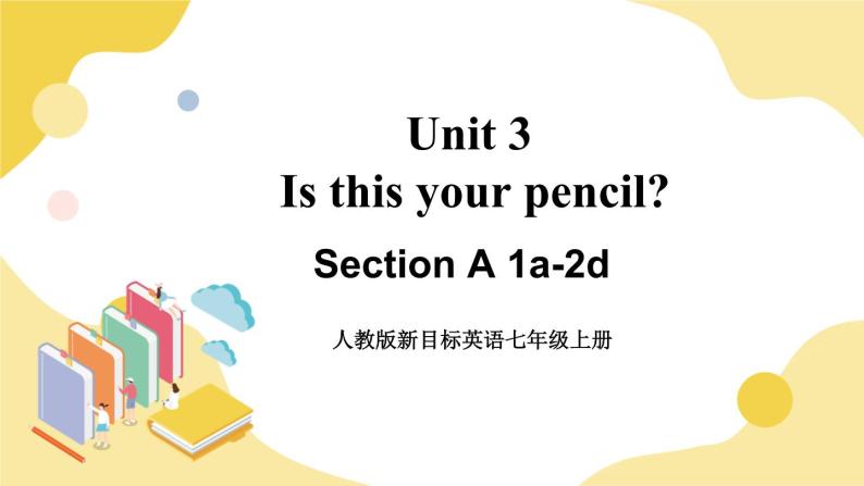 人教版七上英语  Unit 3 Section A 1a-2d  课件+教案01