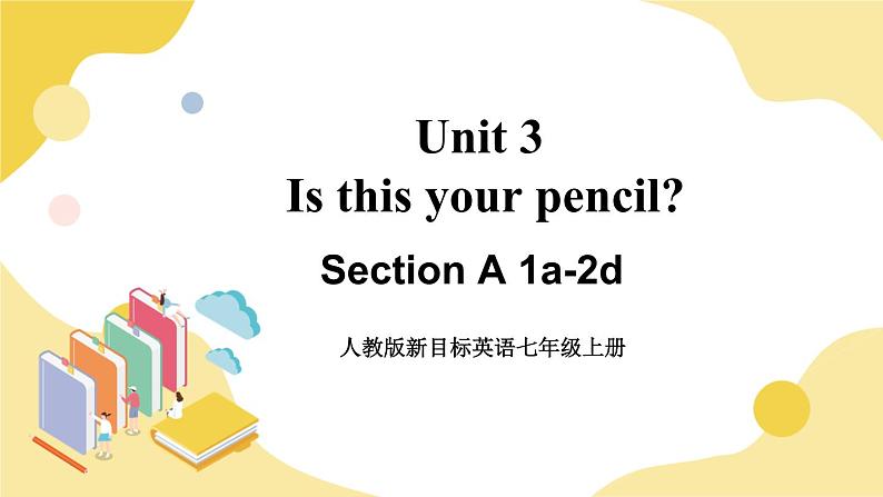 人教版七上英语  Unit 3 Section A 1a-2d  课件+教案01