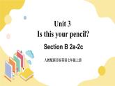 人教版七上英語(yǔ)  Unit 3 Section B 2a-2c  課件+教案