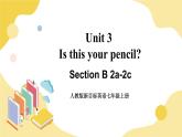 人教版七上英语  Unit 3 Section B 2a-2c  课件+教案