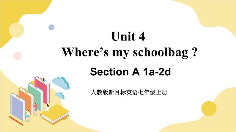 Unit 4 Section A 1a-2d 课件第1页