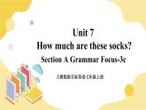 人教版七上英语  Unit 7 Section A Grammar focus-3c  课件+教案