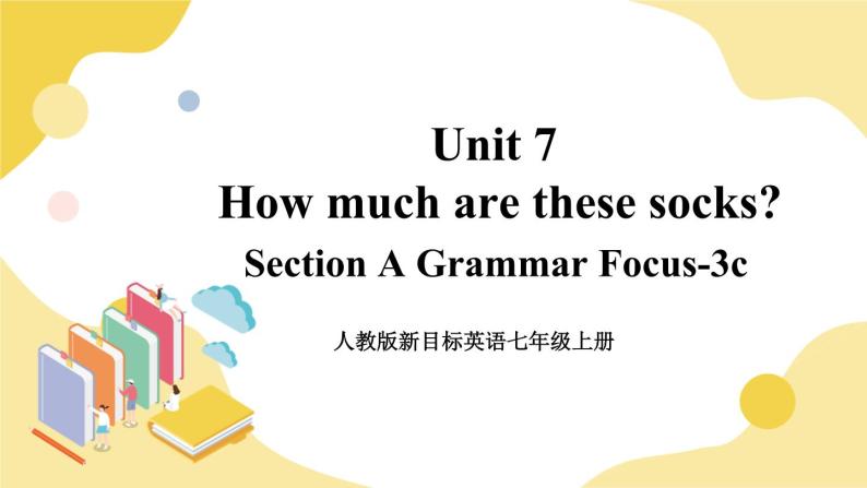 人教版七上英语  Unit 7 Section A Grammar focus-3c  课件+教案01